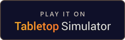 Play it on Tabletop Simulator